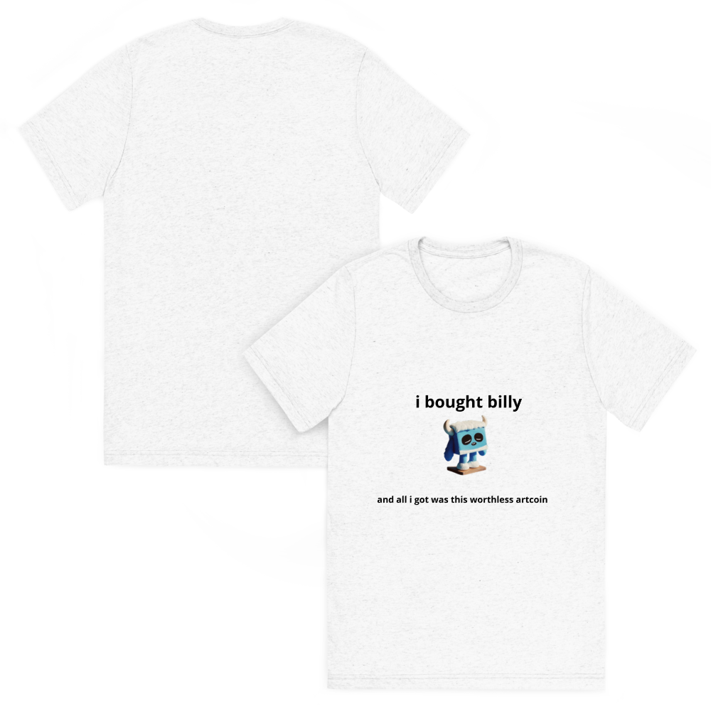 "I BOUGHT BILLY" T SHIRT